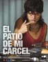 Proyección de la película: El patio de mi carcel