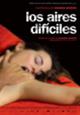 Proyección de la película: "Los aires dificíles"