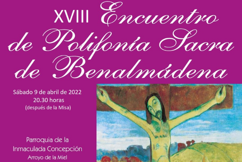 LA CORAL CIUDAD DE BENALMÁDENA ORGANIZA ESTE SÁBADO EL XVIII ENCUENTRO DE POLIFONÍA SACRA
