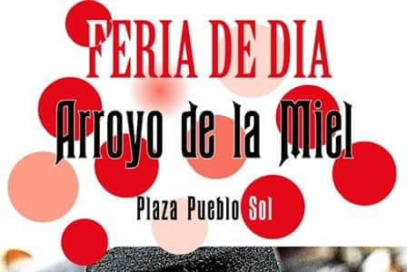 DAY FAIR IN ARROYO DE LA MIEL