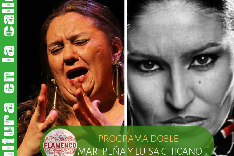 FLAMENCO: MARI PEÑA AND HER GROUP / LUISA CHICANO AND HER GROUP