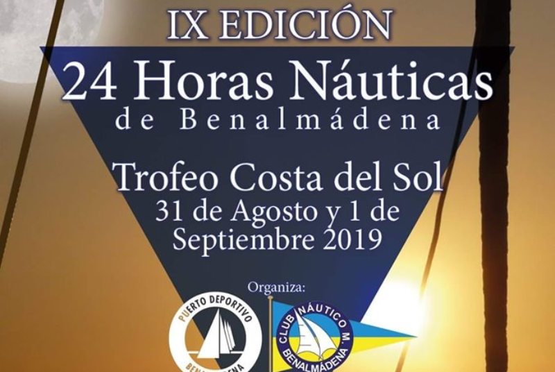 24 HORAS NAUTICAS DE BENALMADENA ' TROFEO COSTA DEL SOL'