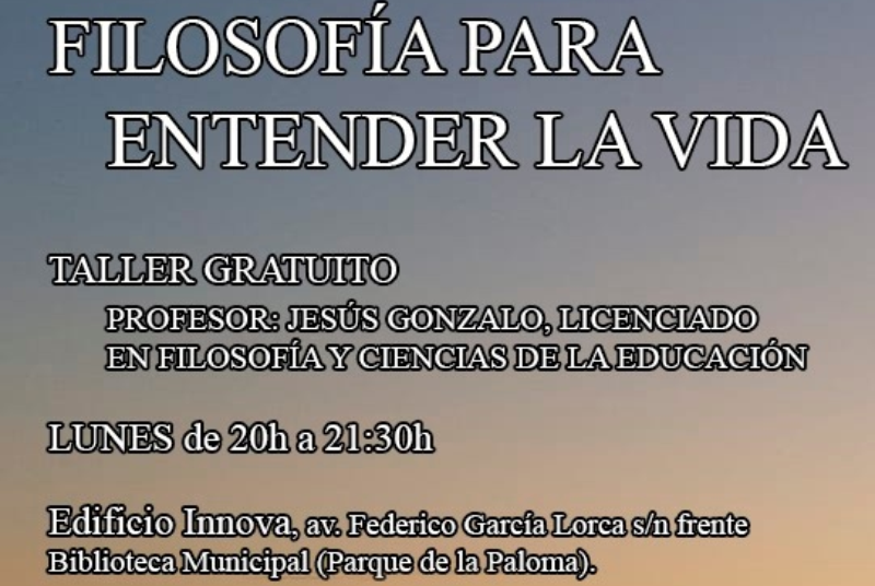 TALLER: FILOSOFÍA PARA ENTENDER LA VIDA