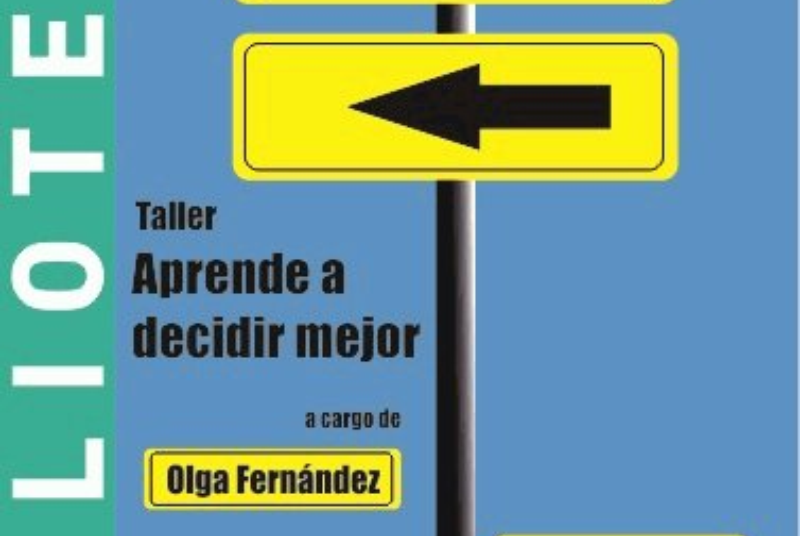 APRENDE A DECIDIR MEJOR, POR OLGA FERNÁNDEZ