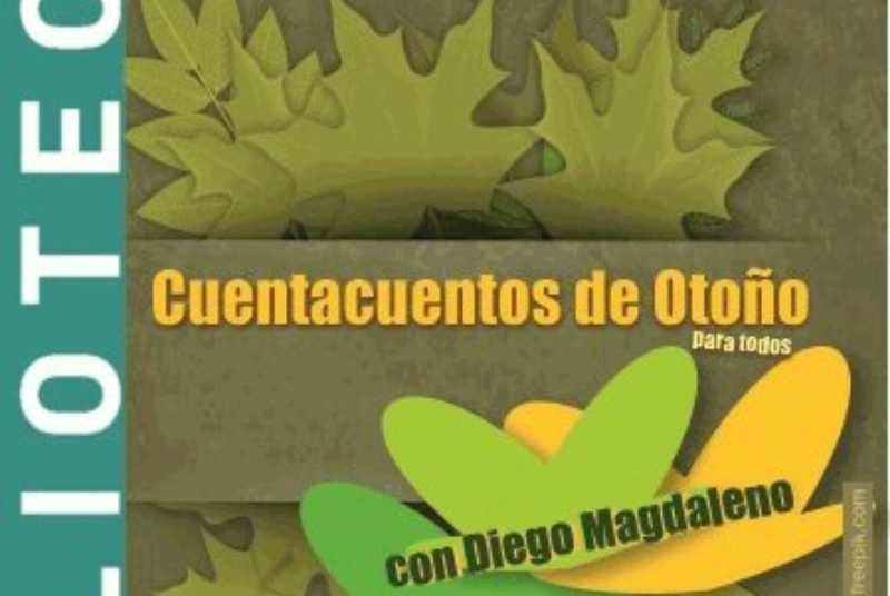 CUENTACUENTOS DE OTOÑO. CON DIEGO MAGDALENO