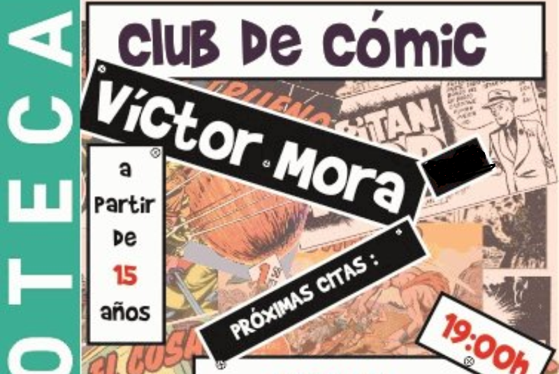 CLUB DEL CÓMIC VÍCTOR MORA