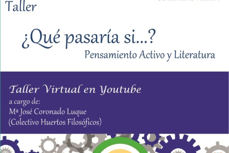 ¿QUÉ PASARÍA SI…? PENSAMIENTO ACTIVO Y LITERATURA.