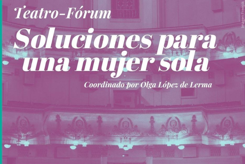 TALLER SOLUCIONES PARA UNA MUJER SOLA, TEATRO FÓRUM