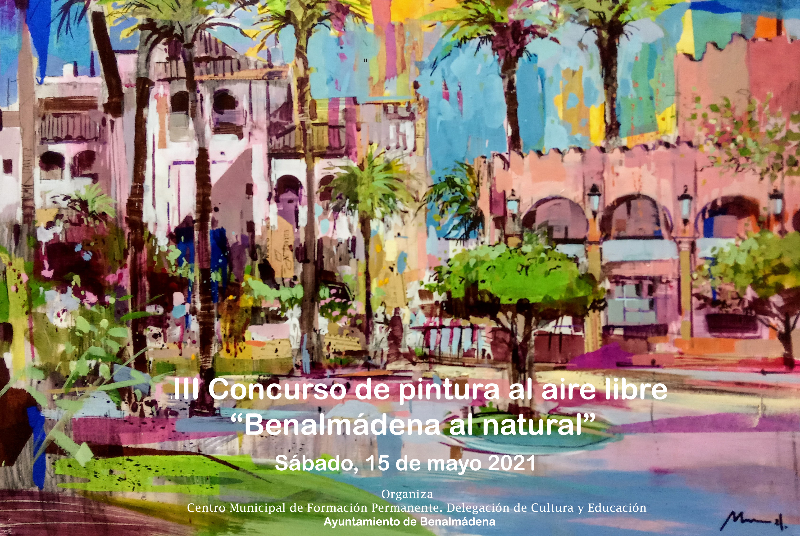 III OUTDOOR PAINTING CONTEST 'BENALMÁDENA AL NATURAL' 