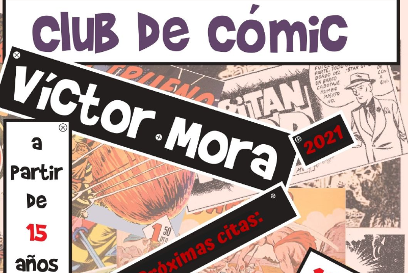 CLUB DEL CÓMIC VÍCTOR MORA, COORDINADO POR JOSÉ RAMÓN MARTÍNEZ VERASTEGUI