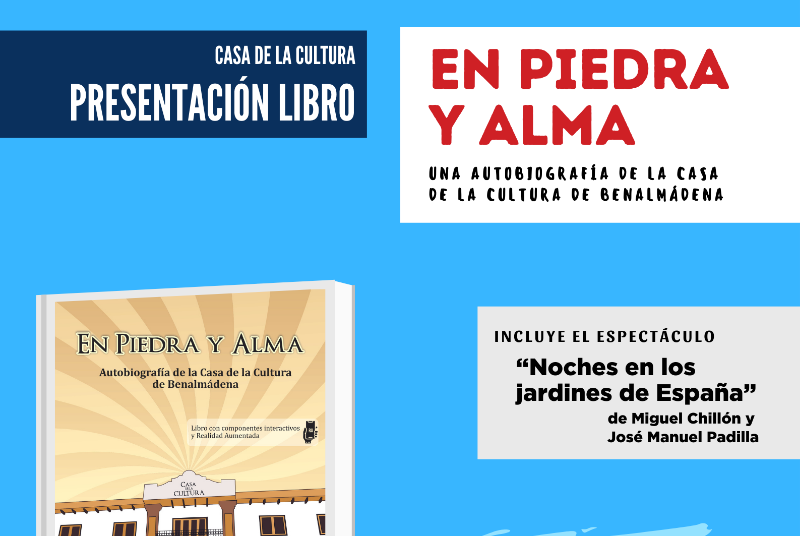 PRESENTACION DEL LIBRO “EN PIEDRA Y ALMA: AUTOBIOGRAFÍA DE LA CASA DE LA CULTURA”