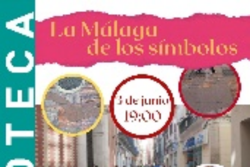 LA MÁLAGA DE LOS SÍMBOLOS