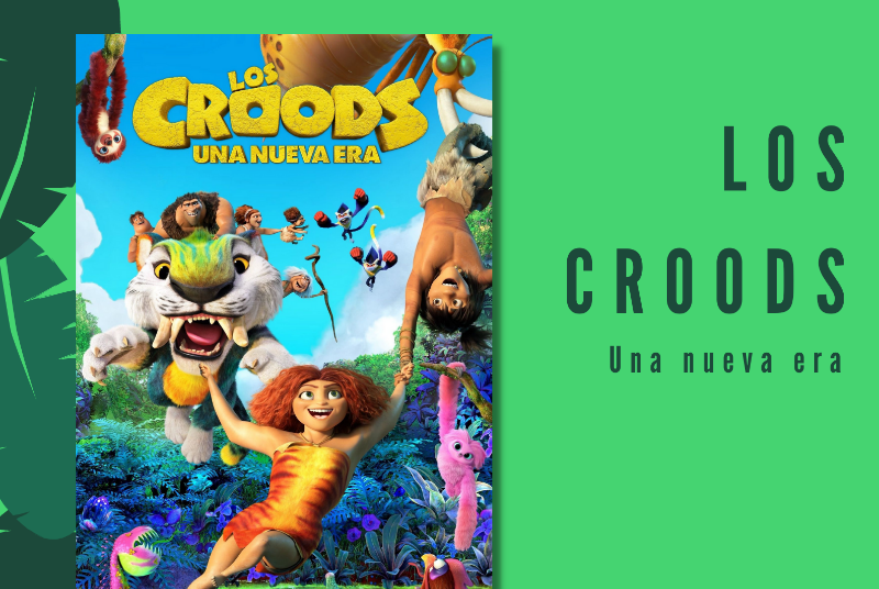 CULTURA EN LA CALLE: LOS CROODS. LA NUEVA ERA. 22.00 horas