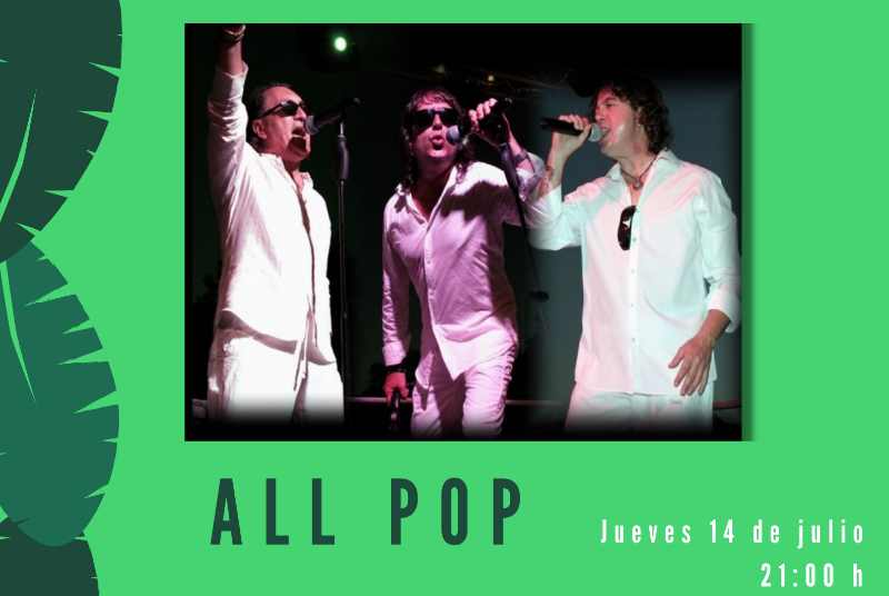 CULTURA EN LA CALLE: ALL POP 21.00 Horas