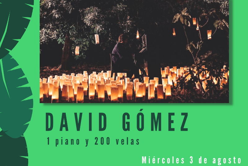 CULTURA EN LA CALLE: DAVID GÓMEZ. 1 PIANO Y 200 VELAS. 22.00 Horas
