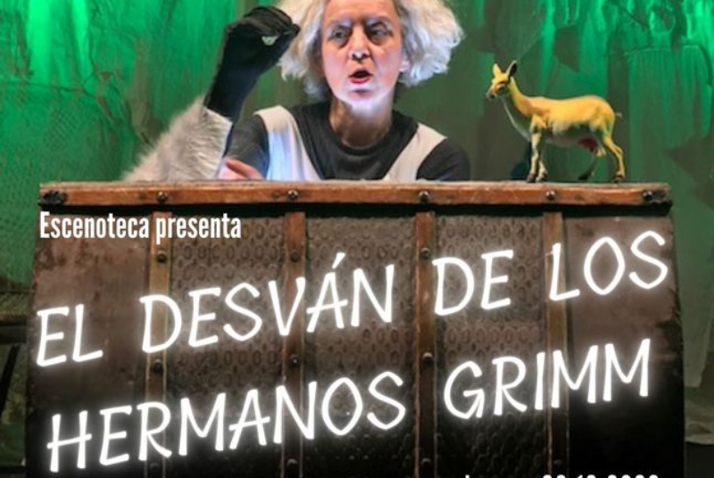 “EL DESVÁN DE LOS HERMANOS GRIMM” Escenoteca