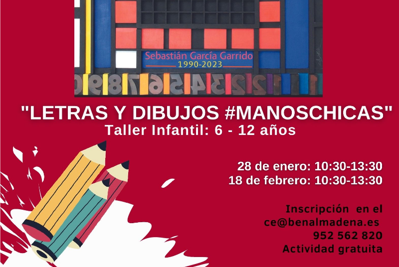 “LETRAS Y DIBUJOS #MANOSCHICAS” 