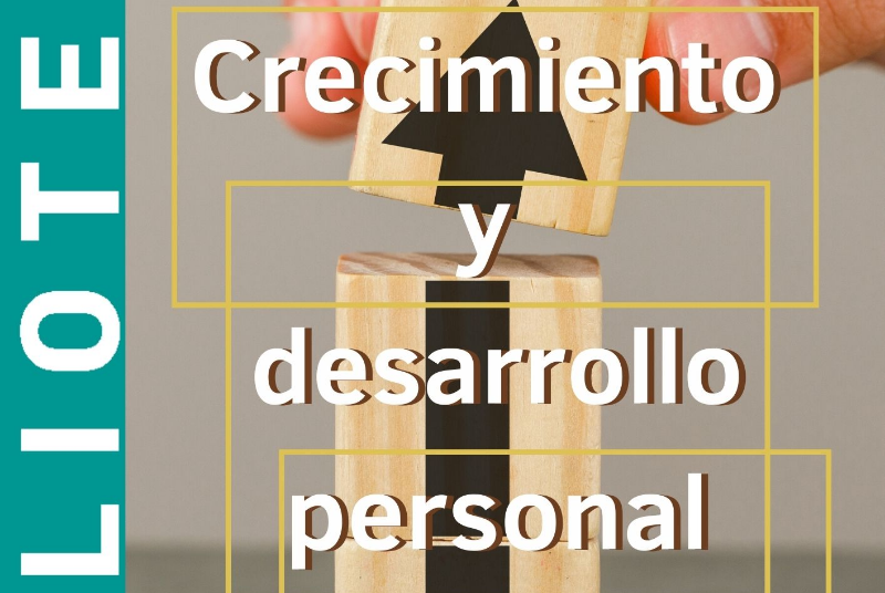 CRECIMIENTO y DESARROLLO PERSONAL