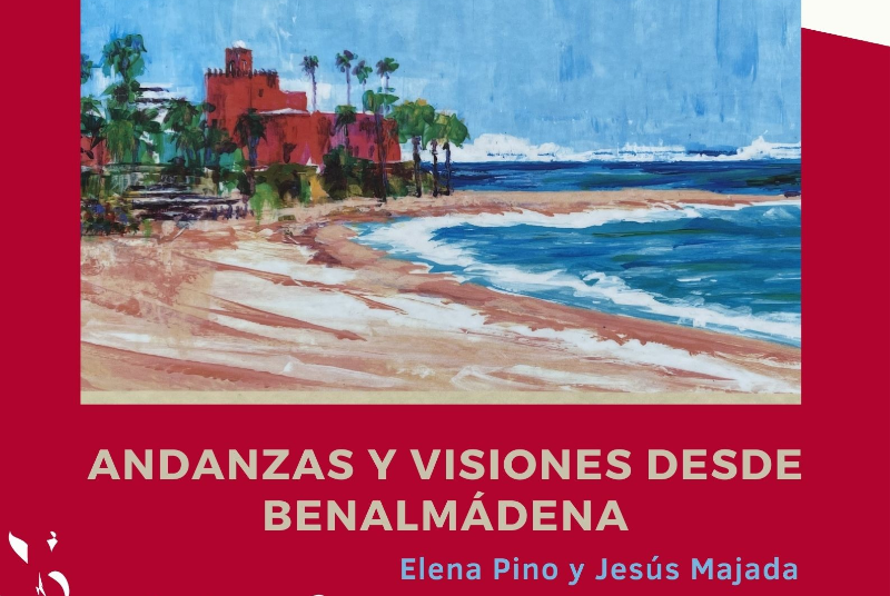 WANDERINGS AND VISIONS FROM BENALMÁDENA