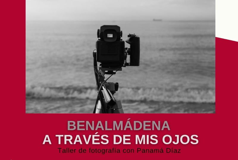 BENALMÁDENA, A TRAVÉS DE MIS OJOS