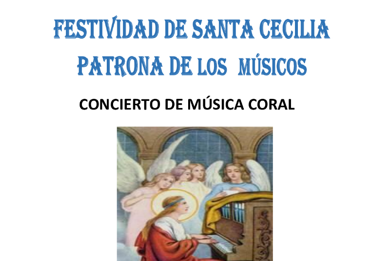 CONCIERTO POR LA CELEBRACIÓN DE LA FESTIVIDAD DE SANTA CECILIA