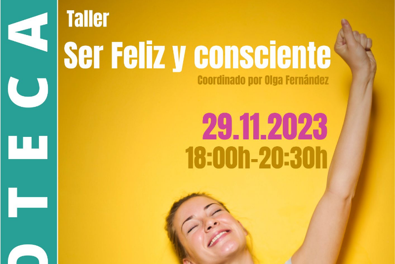 SER FELIZ Y CONSCIENTE