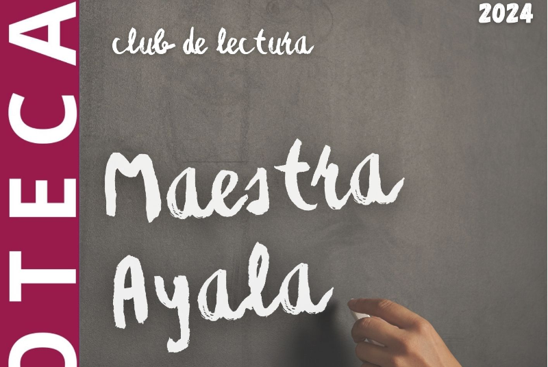 CLUB DE LECTURA MAESTRA AYALA
