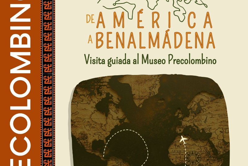 DE AMÉRICA A BENALMÁDENA: VISITA GUIADA AL MUSEO PRECOLOMBINO 