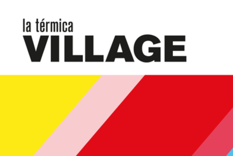LA TÉRMICA VILLAGE