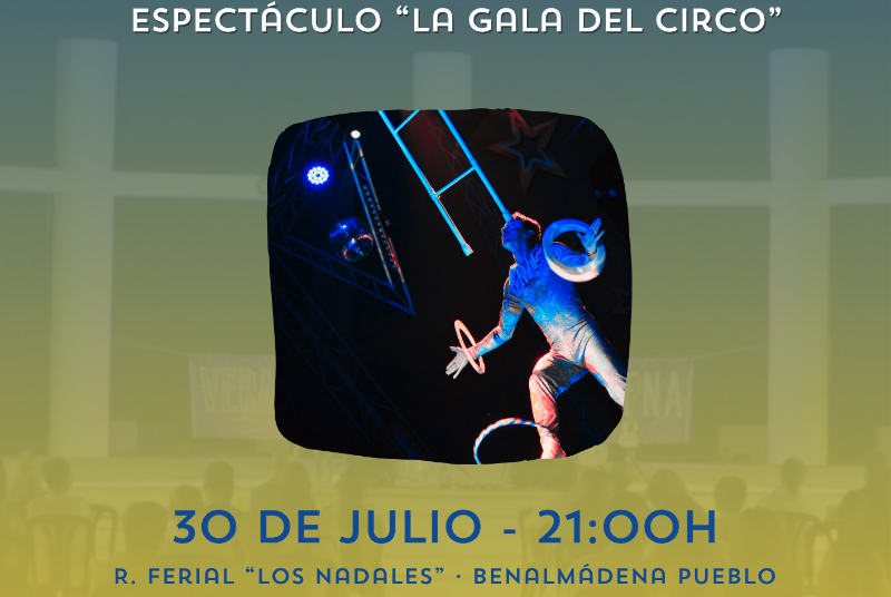 CULTURA EN LA CALLE: LA GALA DEL CIRCO
