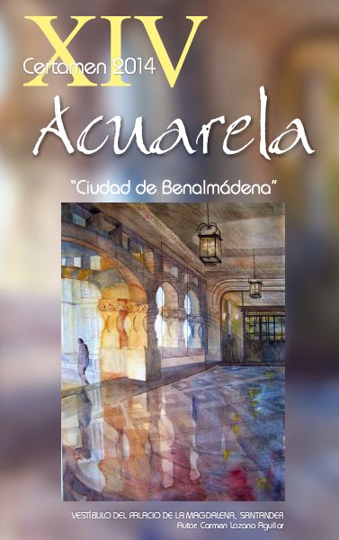 XIV CERTAMEN DE ACUARELA “CIUDAD DE BENALMÁDENA”