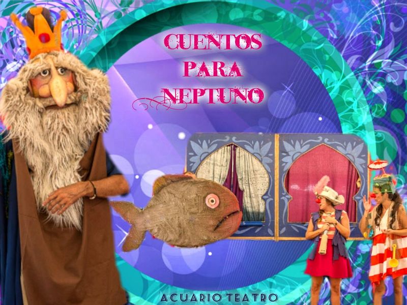 Cuentos para Neptuno. Cía Acuario Teatro