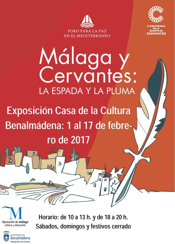 Málaga y Cervantes: La Espada y la Pluma