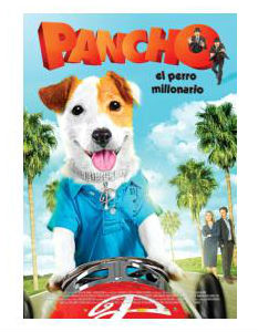 'Pancho el Perro Millonario'